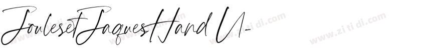 JoulesetJaquesHand U字体转换 JoulesetJaquesHand U字体转换
